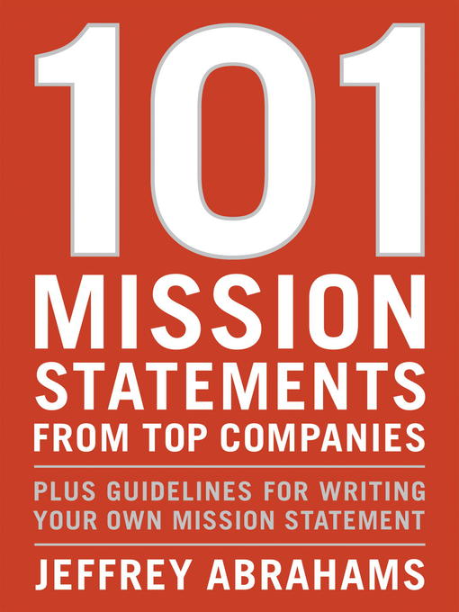 Title details for 101 Mission Statements from Top Companies by Jeffrey Abrahams - Available